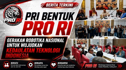 PRI Bentuk PRO RI, Gerakan Robotika Nasional untuk Wujudkan Kedaulatan Teknologi Indonesia