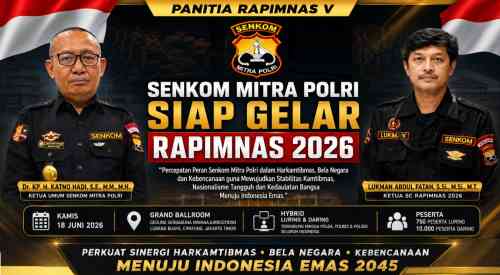 Senkom Mitra Polri Siap Gelar RAPIMNAS 2026, Perkuat Sinergi Harkamtibmas, Bela Negara dan Kebencanaan Menuju Indonesia Emas