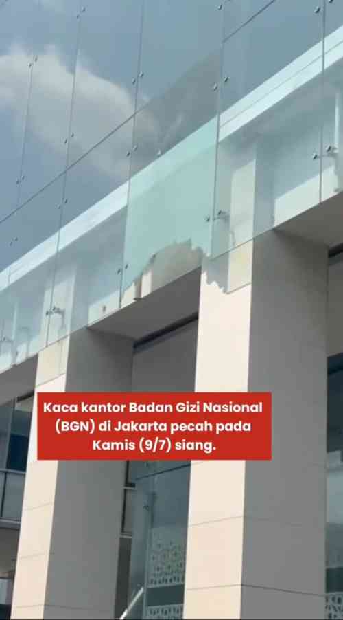 IMG_20260709_233146 Polisi Pastikan Kaca Kantor BGN Pecah karena Faktor Suhu, Bukan Ditembak