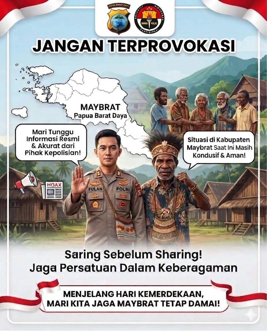 Jangan Terprovokasi, Jaga Maybrat Tetap Aman dan Damai