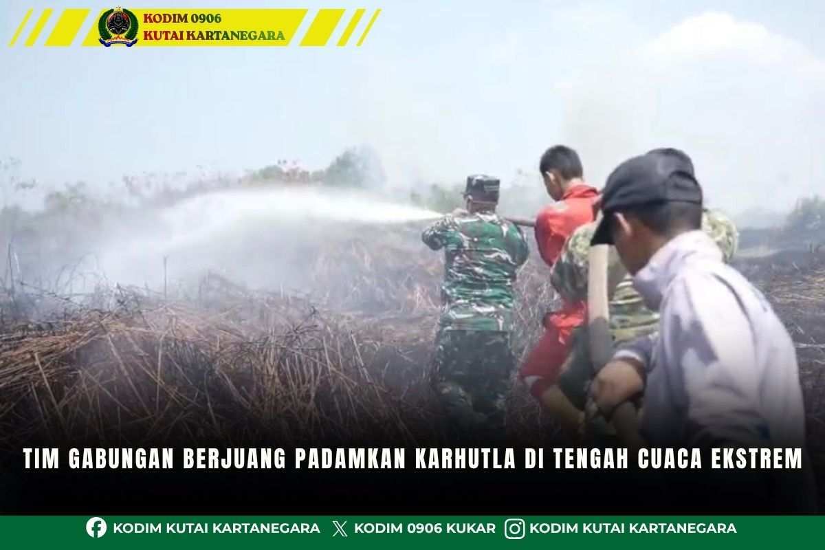 Tim Gabungan Berjuang Padamkan Karhutla di Tengah Cuaca Ekstrem