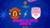Prediksi Pertandingan Man Utd vs Sabah FK di Liga Champions