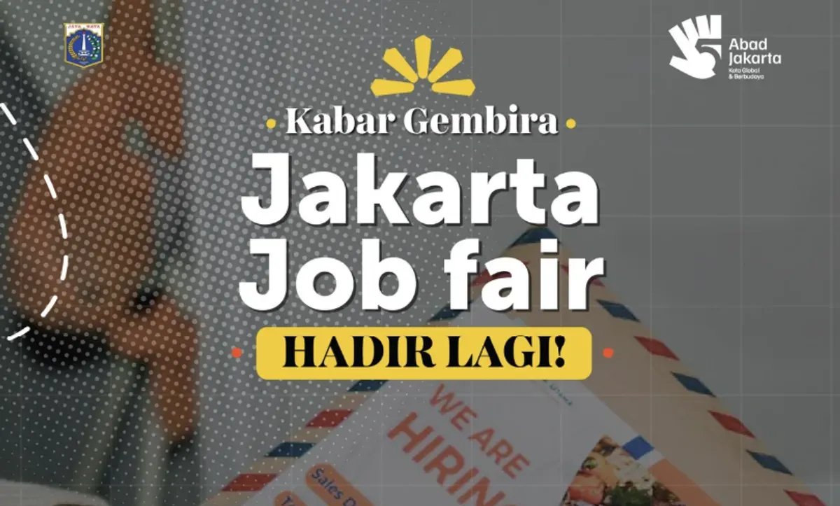 Peluang Kerja di Jakarta: Job Fair 2026 Hadirkan 44 Perusahaan
